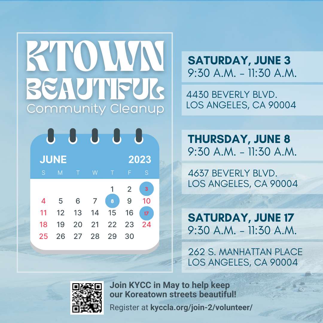 Ktown Beautiful Cleanup - 3rd/Manhattan KYCC - Youth Community Koreatown + Center 